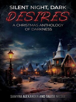 cover image of Silent Night, Dark Desires